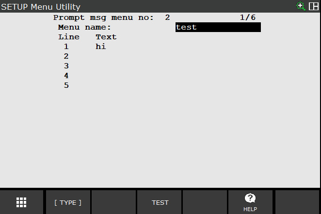 The Menu Utility setup screen for a prompt message menu, with text entered on line 1