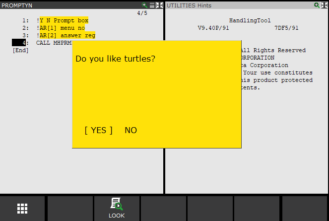 The yes/no popup on the teach pendant, showing YES and NO choices over the program that called it